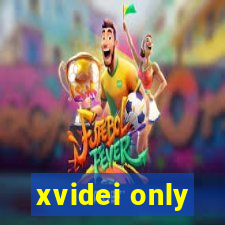 xvidei only